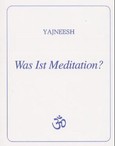 Was Ist Meditation?