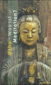 Was ist Meditation?