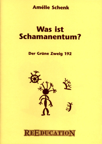 Was ist Schamanentum?