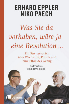 Was Sie da vorhaben, ist ja eine Revolution!