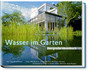 Wasser im Garten