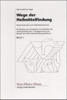 Wege der Heilmittelfindung, 2 Bde.