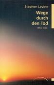 Wege durch den Tod