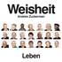 Weisheit Leben