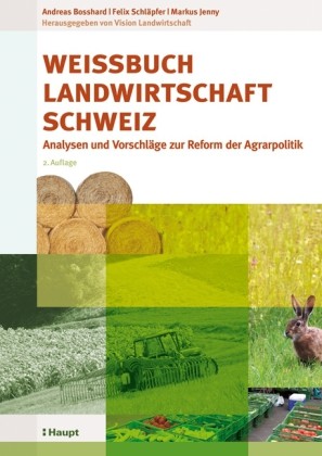 Weissbuch Landwirtschaft Schweiz