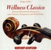 Wellness Classico, 1 Audio-CD