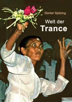 Welt der Trance