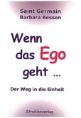 Wenn das Ego geht ...