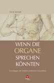 Wenn die Organe sprechen könnten