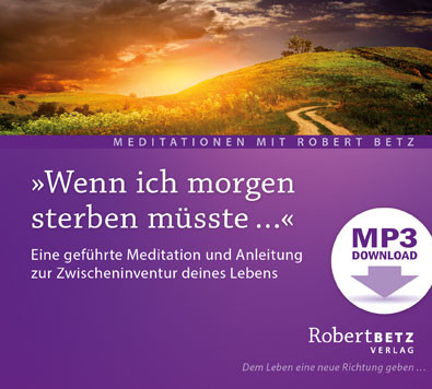 Wenn ich morgen sterben müsste… - MP3 Download