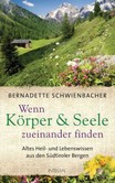 Wenn Körper und Seele zueinander finden