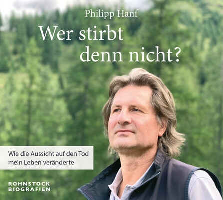 Wer stirbt denn nicht? - Hörbuch