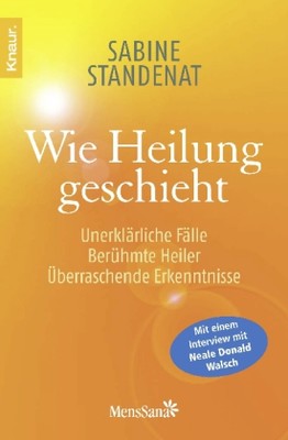 Wie Heilung geschieht