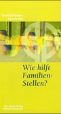 Wie hilft Familien-Stellen?