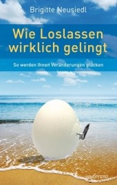 Wie Loslassen wirklich gelingt