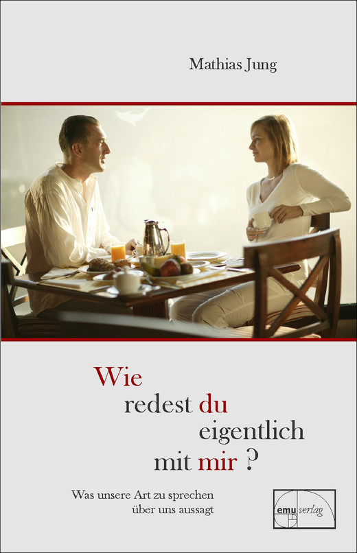 Wie redest du eigentlich mit mir?