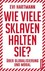 Wie viele Sklaven halten Sie?