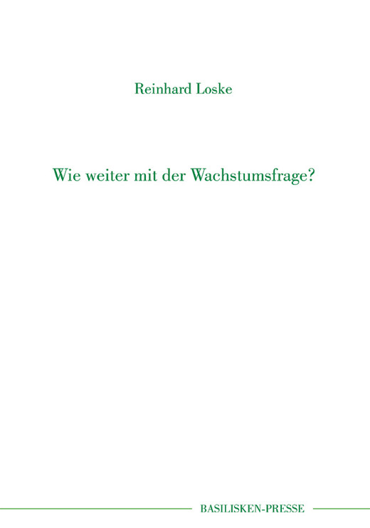 Wie weiter mit der Wachstumsfrage?