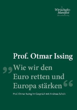 Wie wir den Euro retten und Europa stärken