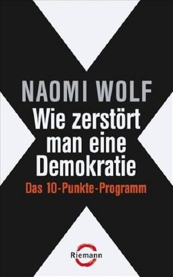 Wie zerstört man eine Demokratie