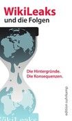 WikiLeaks und die Folgen
