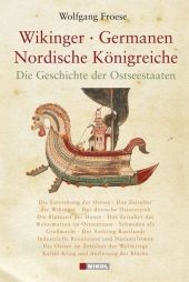 Wikinger - Germanen - Nordische Königreiche