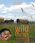 Wild Things 3 Die Outdoorküche - Karpaten m. DVD