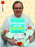 Willkommen auf der Baby-Station!