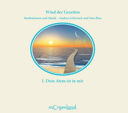 Wind der Gezeiten - 1.Dein Atem ist in mir