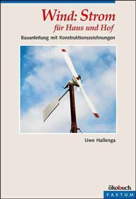 Wind, Strom für Haus und Hof