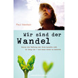 Wir sind der Wandel