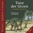 Wissen Spielen Lernen, Tiere der Urzeit