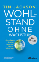 Wohlstand ohne Wachstum - das Update