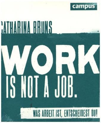 work is not a job, pinke Ausgabe