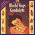 World Sings Goodnight Audio CD