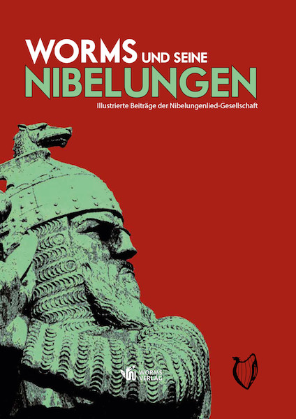 Worms und seine Nibelungen