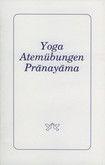 Yoga Atemübungen Pranayama