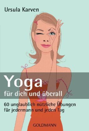 Yoga für dich und überall