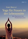 Yoga für Frauen in der Lebensmitte