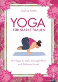 Yoga für starke Frauen