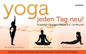 Yoga: Jeden tag neu!