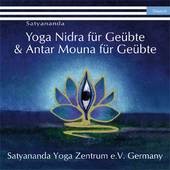 Yoga Nidra für Geübte & Antar Mouna für Geübte, 2 Audio-CDs