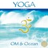 Yoga OM & Ocean, 2 Audio-CDs