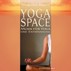 Yoga Space, 1 Audio-CD