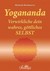 Yogananda - Verwirkliche dein wahres, göttliches Selbst E-Book