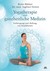 Yogatherapie und ganzheiltiche Medizin