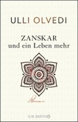 Zanskar und ein Leben mehr