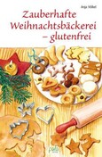 Zauberhafte Weihnachtsbäckerei - glutenfrei