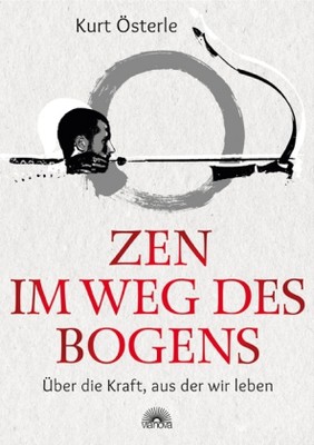 Zen - Im Weg des Bogens