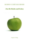 Zen für Küche und Leben